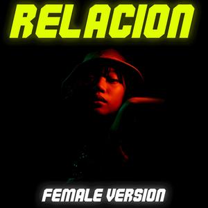 Relacion (Female Version) (Female Version)