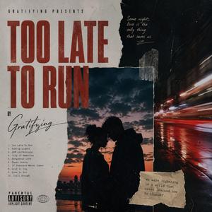 Too late to run