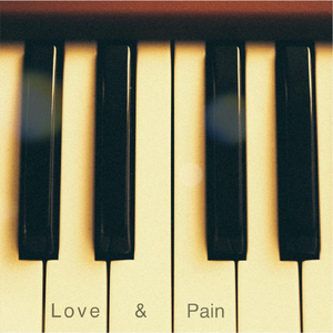 Love & Pain