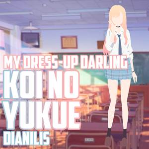 koi no yukue (From "My Dress-up Darling") (Cover)