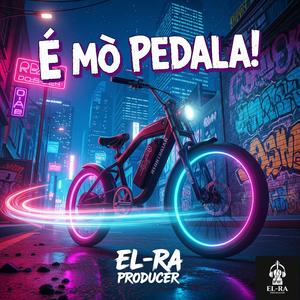 E Mo' Pedala!