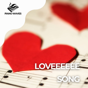 Loveeeeee Song