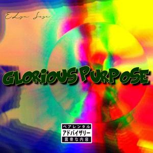 Glorious Purpose
