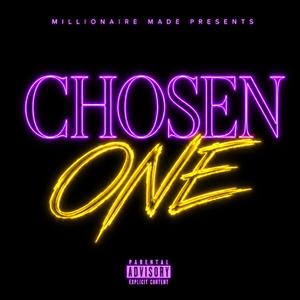 Chosen One (feat. Millionaire Muses)