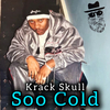 Krack Skull - So Cold