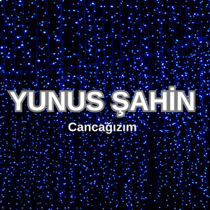 Can Cağızım