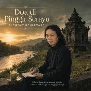 Doa di Pinggir Serayu