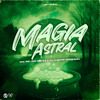 DJ KNOTE ORIGINAL - Magia Astral