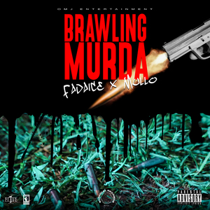 Brawling Murda