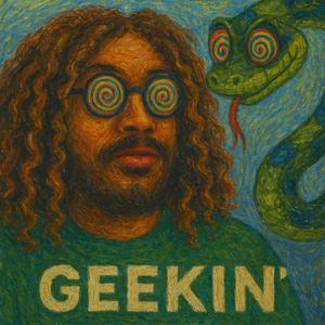 GEEKIN'