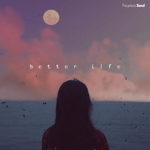 Better Life