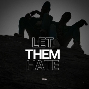 Let Them Hate