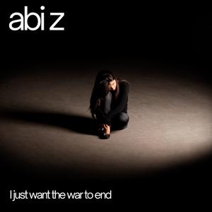 I just want the war to end