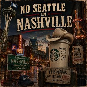 No Seattle In Nashville