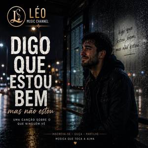 Digo Que Estou Bem, Mas