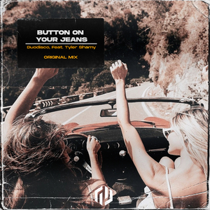 Button On Your Jeans (Original Mix)