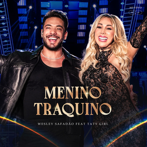 Menino Traquino (Ao Vivo)