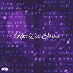 Nøt Da Same (feat. Sizwe)