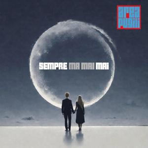 Sempre ma mai Mai (feat. SWOON)