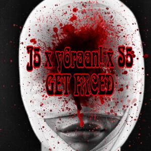 Get Faced (feat. J5 & S5)