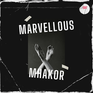 Marvellous (Edit)