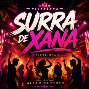 Surra de Xana (Pisadinha)