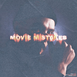 Movie Mistakes (Prod. By узисияетярко)
