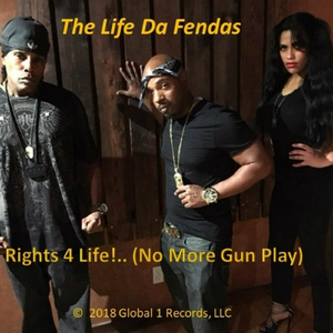 Rights 4 Life! (No More Gun Play)