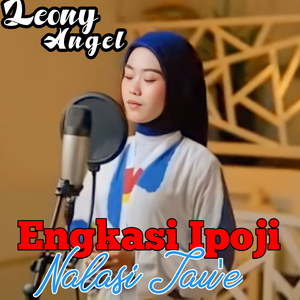 Engkasi Ipoji Nalasi Taue