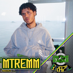 MTREMM On The Radar Freestyle