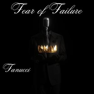 Fear of Failure