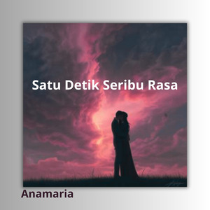 Satu Detik Seribu Rasa