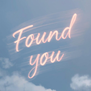Found You