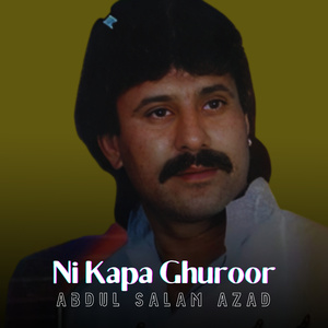 Ni Kapa Ghuroor