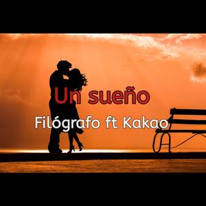 Un sueño (feat. Kakao)