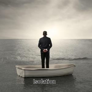 Isolation