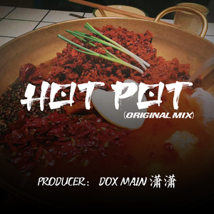 Hot Pot (Original Mix)