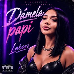 Dámela Papi