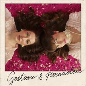 Gostosa e Paranoica