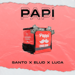 Papi (feat. Santo & Luca)