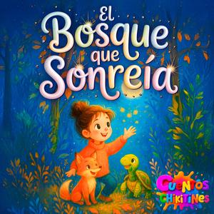 El Bosque que Sonreía