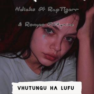 Vhutungu ha lufu (feat. Raptiger & Romeofifeynine)