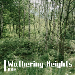 呼啸山庄-Wuthering heights