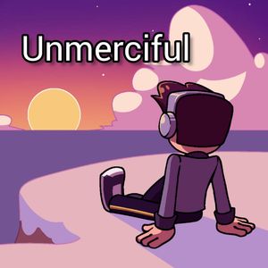 Unmerciful