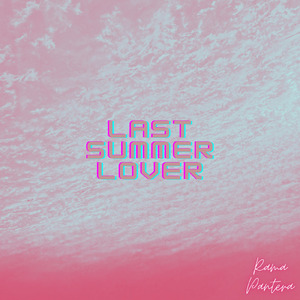 LAST SUMMER LOVER