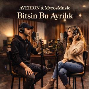 Bitsin Bu Ayrılık (feat. MyrosMusic)