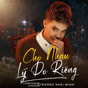 Cho Nhau Lý Do Riêng