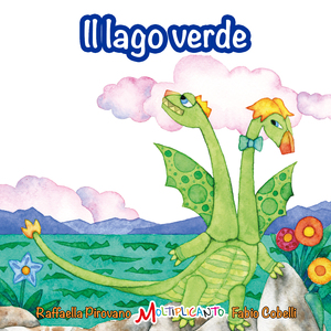 Il lago verde (Moltiplicanto)