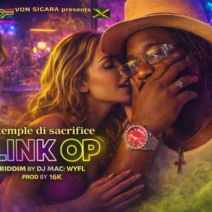 Link Op (WYFL RIDDIM)