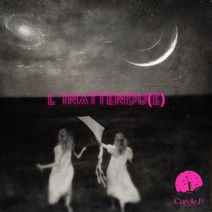 L'Inattendu(e)